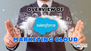 Introduction to Salesforce Marketing Cloud Tutorial for Beginner|SFMC Tutorial [Updated2024]-igmGuru