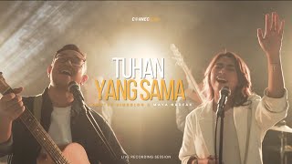 Download lagu Maya Nadeak & Guntur Simbolon  - Tuhan Yang Sama | Connect Worship mp3