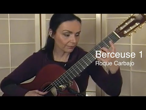 Berceuse 1 by Roque Carbajo - Performed by Suzie Auclair