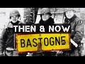 Battle Of The Bulge: Then & Now BASTOGNE AND FOY