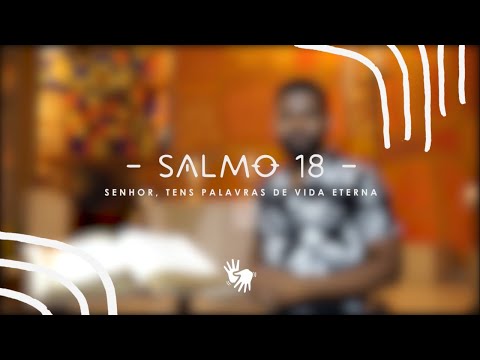 Salmo 18 (19) Vossa Palavra Senhor É Espírito E Vida - Léo Mantovani