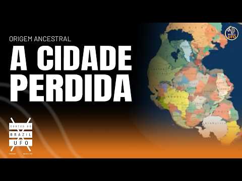 A CIDADE PERDIDA PODE ESTAR EM URUANA DE MINAS, NO CORAÇÃO DA PANGEIA - Cortes do Brazil UFO