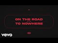 Öwnboss Toby Romeo SACHA Road To Nowhere Lyric Video