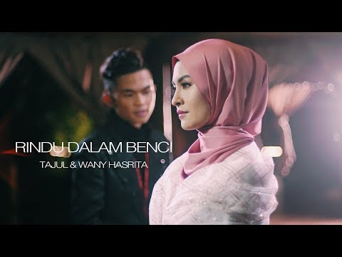 Tajul & Wany Hasrita - Rindu Dalam Benci (Official Music Video)