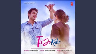 Tu Jo Kahe