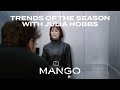 Analyzing The Key Trends Of Winter With Julia Hobbs MANGO