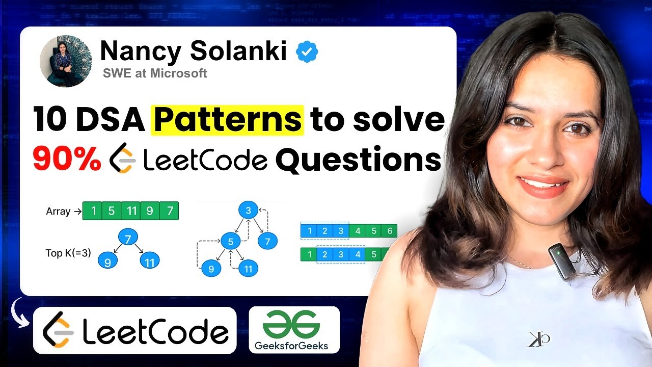 Solve 90% Leetcode Problems using these Patterns