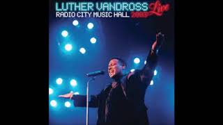Luther Vandross~ &quot;  I&#39;d Rather &quot; ( Live Radio City Music Hall )  💙  2003