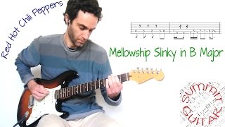 Red Hot Chili Peppers - Mellowship Slinky in B Major - Guitar lesson / tutorial / cover with tab