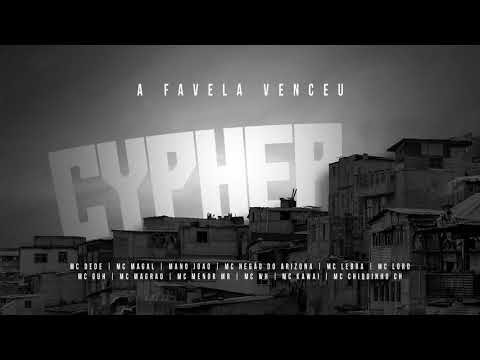CYPHER "A Favela Venceu" MC Dede, MC Menor MR, MC Magal, MC Negão do Arizona...