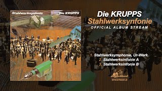 Die Krupps - Stahlwerksynfonie [Full Album Player]