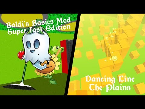 Peashooter's Basics Super Fast Edition & The Plains [Baldi's Basics Mod - Dancing Line]