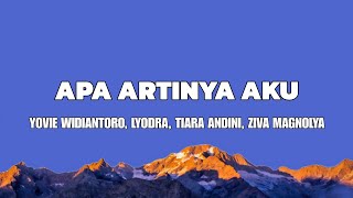 Download lagu Yovie Widianto, Lyodra, Tiara Andini, Ziva Magnolya - APA ARTINYA AKU ( LIRIK ) mp3 Download lagu Yovie Widianto, Lyodra, Tiara Andini, Ziva Magnolya - APA ARTINYA AKU ( LIRIK ) mp3