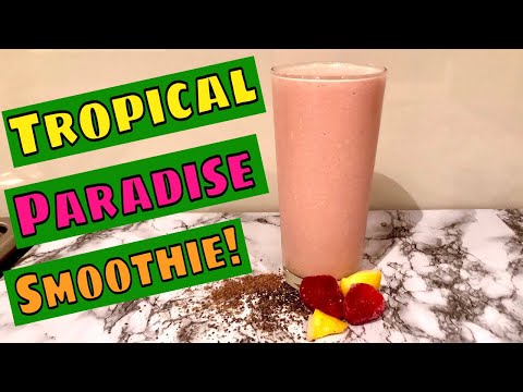 EASY HEALTHY TROPICAL SMOOTHIE RECIPE | Paradise In A Cup