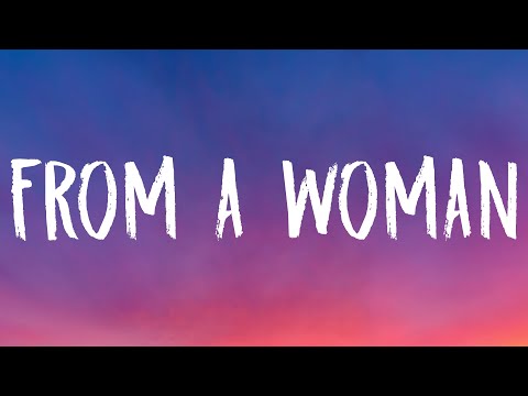 Mariah the Scientist - From A Woman (Lyrics)