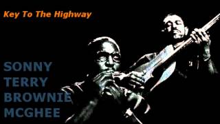 Key To The Highway ~ Sonny Terry & Brownie McGhee