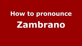 How to pronounce Zambrano