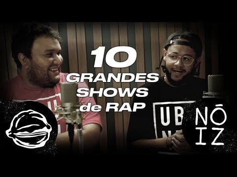 NÓIZ com Emicida - 10 grandes shows de rap
