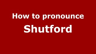 How to pronounce Shutford