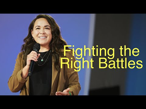 Fighting the Right Battles | Hosanna Wong