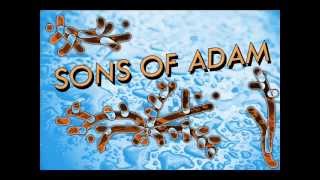 Sons of Adam - Luka Di hati