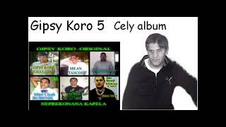 Gipsy Koro č.5. official album