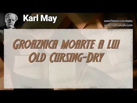 Groaznica moarte a lui Old Cursing-Dry - Karl May