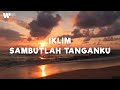Iklim-Sambutlah Tanganku(HQ Audio) mp3 Iklim-Sambutlah Tanganku(HQ Audio) mp3