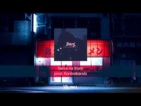 Baszaj - Serce na front (prod. Kontrabandz) LATO2020LP