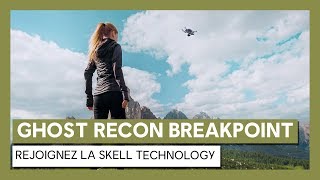 Ghost Recon Breakpoint - Rejoignez la Skell Technology [OFFICIEL] VOSTFR