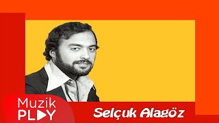 Selçuk Alagöz - Edremit Vana Bakar (Official Audio)