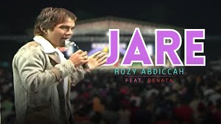 Download lagu Rozy Abdillah - JARE mp3