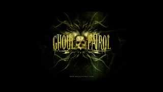 Ghoul Patrol - Louisiana Pit