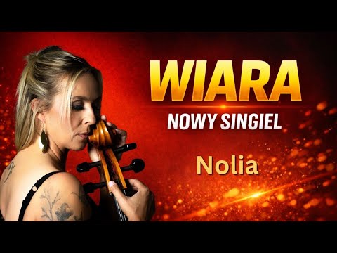 WIARA - Nowy utwór @Nolia-music  Gdy wszystko inne zawodzi 🔥🔥🔥☺️