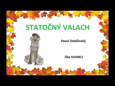 Dobšinský Pavol - STATOČNÝ VALACH (audio rozprávka)