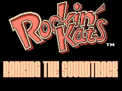 Ranking The Soundtrack Rockin Kats (NES)