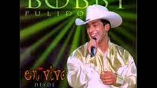 La Rosa-Bobby Pulido en Vivo