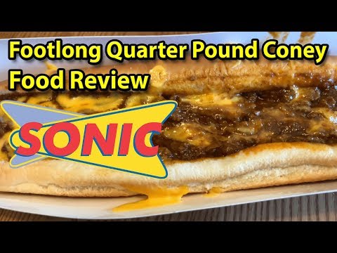 SONIC® | Footlong Quarter Pound Coney 🌭 | Taste Test...