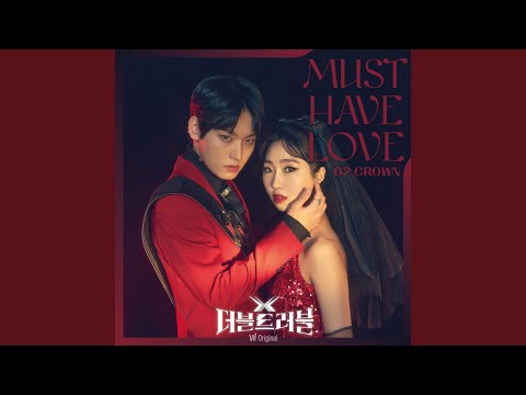 Video thumbnail for Must Have Love (Inst.)
