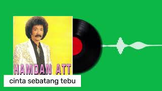 Download lagu Cinta sebatang tebu ~ Hamdan ATT || Dangdut 90an mp3 Download lagu Cinta sebatang tebu ~ Hamdan ATT || Dangdut 90an mp3