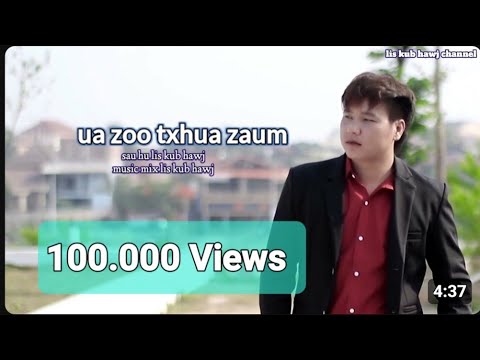 Ua zoo txhua zaum by lis kub hawj 28/5/2025