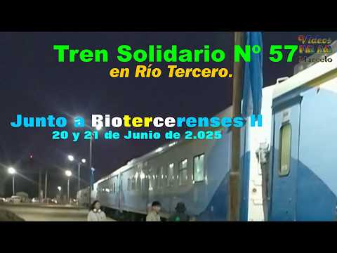 Tren Solidario Nº 57; Río Tercero: Junto a Riotercerenses II