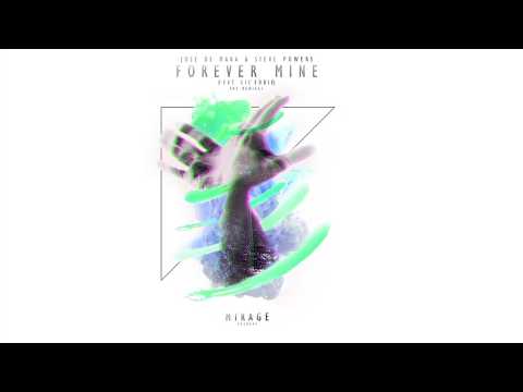 Jose de Mara & Steve Powers (feat. Lil'Eddie) - Forever Mine (Dirty Ducks Remix)