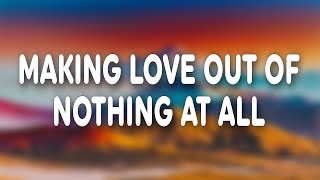 Air Supply - Making Love Out Of Nothing At All (Lyrics)