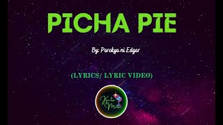 Picha Pie by Parokya ni Edgar - LYRICS VIDEO  #kantomusic