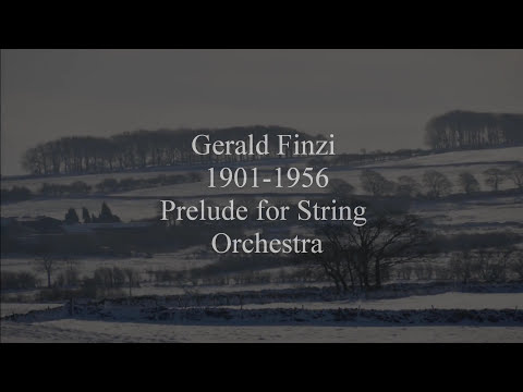 Gerald Finzi - Prelude for String Orchestra in F Minor: Op. 25