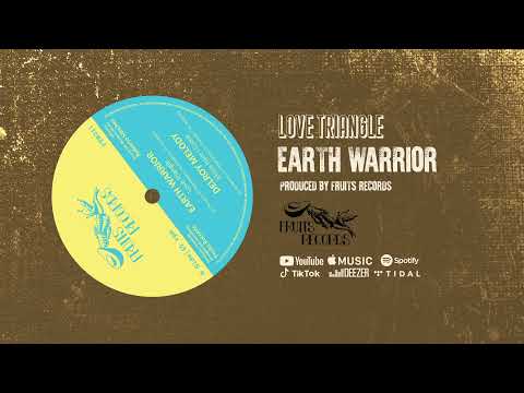 Earth Warrior, The 18th Parallel - Love Triangle [Official Audio]