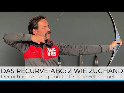 Recurve-ABC: Z wie Zughand plus eine Anleitung gegen taube Finger beim Bogenschießen