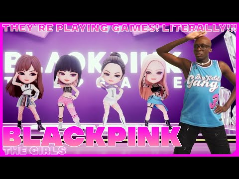 BAD BXXXHES IN 3D?!?!? 🤯🤯🤯 | BLACKPINK THE GAME - ‘THE GIRLS’ MV REACTION