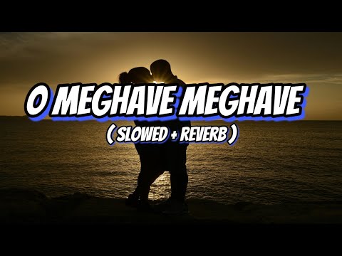 🌧 O Meghave Meghave - Kannada Lo-Fi | Chill | Relaxing | Nostalgic 🌧